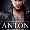 Anton: Romance de Mafia: (Los Ivanov nº 3)