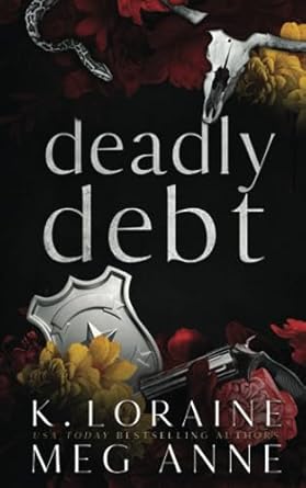 Deadly Debt: Alternate Cover Edition
