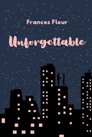Unforgettable: Book 4 in The Purple Hearted Series