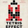 The Tetris Effect: The Cold War Battle for the World's Most Addictive Game