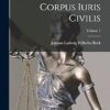 Corpus Iuris Civilis; Volume 1