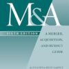 The Art of M&A, Sixth Edition: A Merger, Acquisition, and Buyout Guide