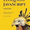 Eloquent JavaScript, 3rd Edition: A Modern Introduction to Programming
