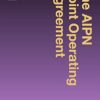 The AIPN Joint Operating Agreement: A Practical Guide