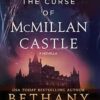 The Curse of McMillan Castle - A Novella: A Scottish, Time Travel Romance (12.5)
