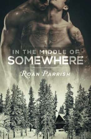 In the Middle of Somewhere: 1