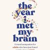 The Year I Met My Brain: A travel companion for adults who have just found out they have ADHD