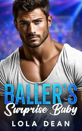 Baller's Surprise Baby