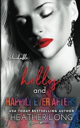 Hellos and Happily Ever Afters
