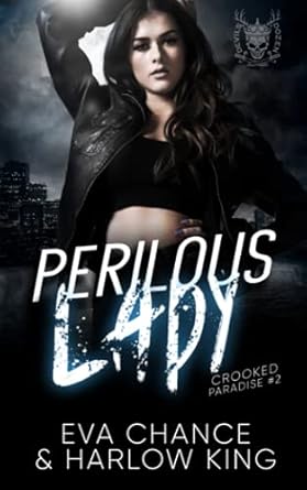 Perilous Lady: An Enemies to Lovers Gang Romance: 2