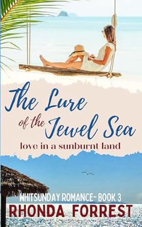 The Lure of the Jewel Sea: Whitsunday Romance Book 3