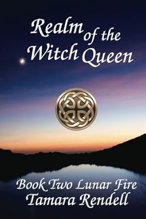 Realm of the Witch Queen: Lunar Fire Book 2 (2)