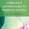 A Freelance Lawyer's Guide to Financial Success