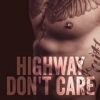 Highway Don't Care: 2