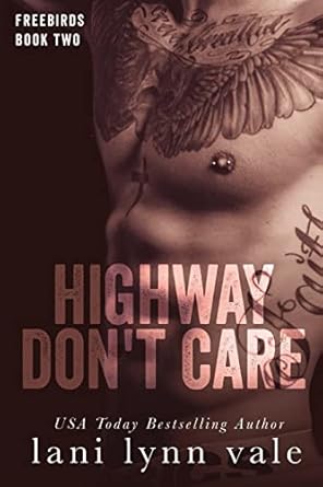Highway Don't Care: 2