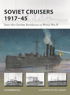 Soviet Cruisers 1917-45: From the October Revolution to World War II: 326
