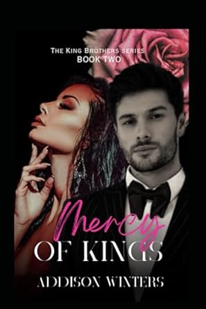 Mercy of Kings: The King Brothers Series Book Two
