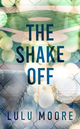 The Shake Off: A Spicy One Night Stand Baseball Romance