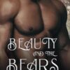 Beauty and the Bears: A fantasy bear shifter romance