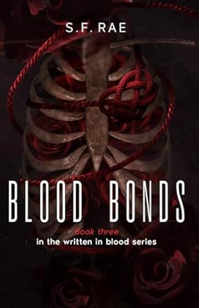 Blood Bonds: Book 3 in the written in blood series