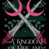 A Kingdom of Fire and Fate