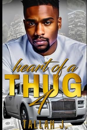 Heart of a Thug 4: A Hood Love Story