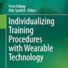 Individualizing Training Procedures with Wearable Technology