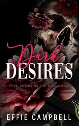 Dark Desires: An age gap dark romance