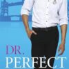 Dr. Perfect: 2
