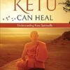 WHY KETU CAN HEAL? Understanding Ketu Spiritually