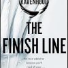 The Finish Line: Ravenhood Book 3: The hottest and most addictive enemies to lovers romance you’ll read all year . . .