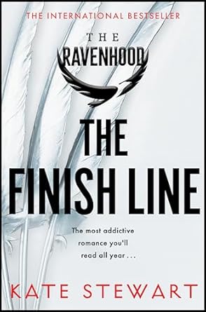 The Finish Line: Ravenhood Book 3: The hottest and most addictive enemies to lovers romance you’ll read all year . . .