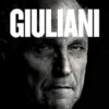 Giuliani: The Rise and Tragic Fall of America's Mayor