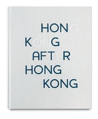 Hong Kong After Hong Kong