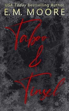 Taboo & Tinsel: A Forbidden Romance Holiday Novella