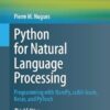 Python for Natural Language Processing: Programming with NumPy, scikit-learn, Keras, and PyTorch