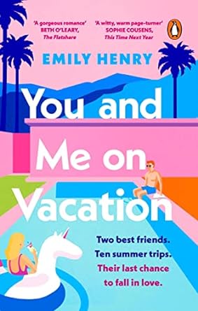 You and Me on Vacation: Tiktok made me buy it! Escape with 2021's New York Times #1 bestselling laugh-out-loud love story