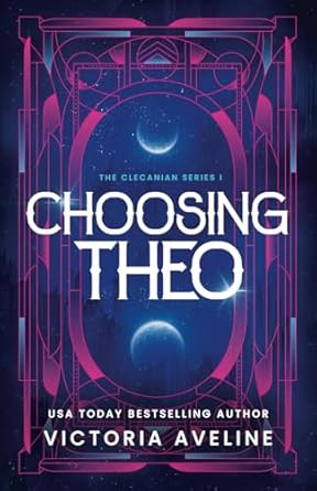 Choosing Theo: The Clecanian Series: Book 1 (Discreet cover)