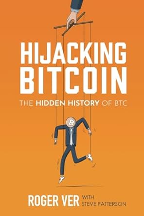 Hijacking Bitcoin: The Hidden History of BTC