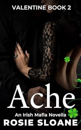 Ache: An Irish Mafia Novella