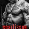 Scartissue: A Dark High School Bully Romance