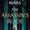 The Assassin's Blade: The Throne of Glass Prequel Novellas