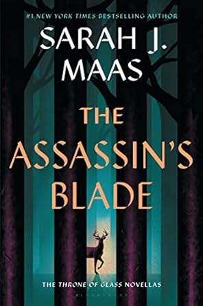 The Assassin's Blade: The Throne of Glass Prequel Novellas