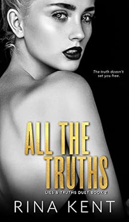 All The Truths: A Dark New Adult Romance (2)
