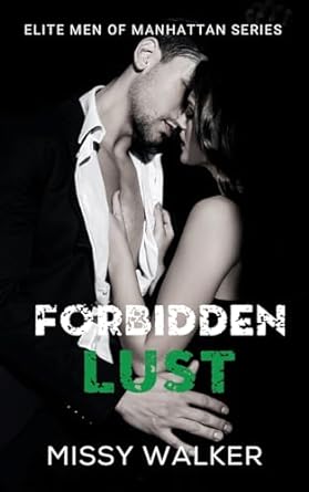 Forbidden Lust: Elite Men of Manhattan Book 1
