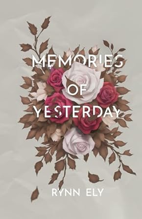 Memories of Yesterday