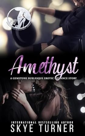 Amethyst: A Gemstone Burlesque Short Story: 1