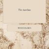 The Aurelian: Or, Natural History of English Insects; Namely, Moths and Butterflies. Together With the Plants on Which They Feed; and Their Standard ... and Established by the Society of Aurelians
