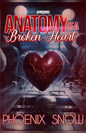 Anatomy of a Broken Heart