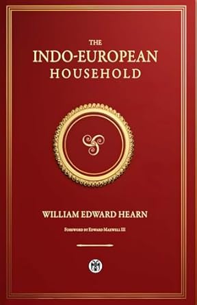 The Indo-European Household - Imperium Press